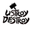 Ustroy Destroy